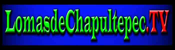 LOMAS DE CHAPULTEPEC